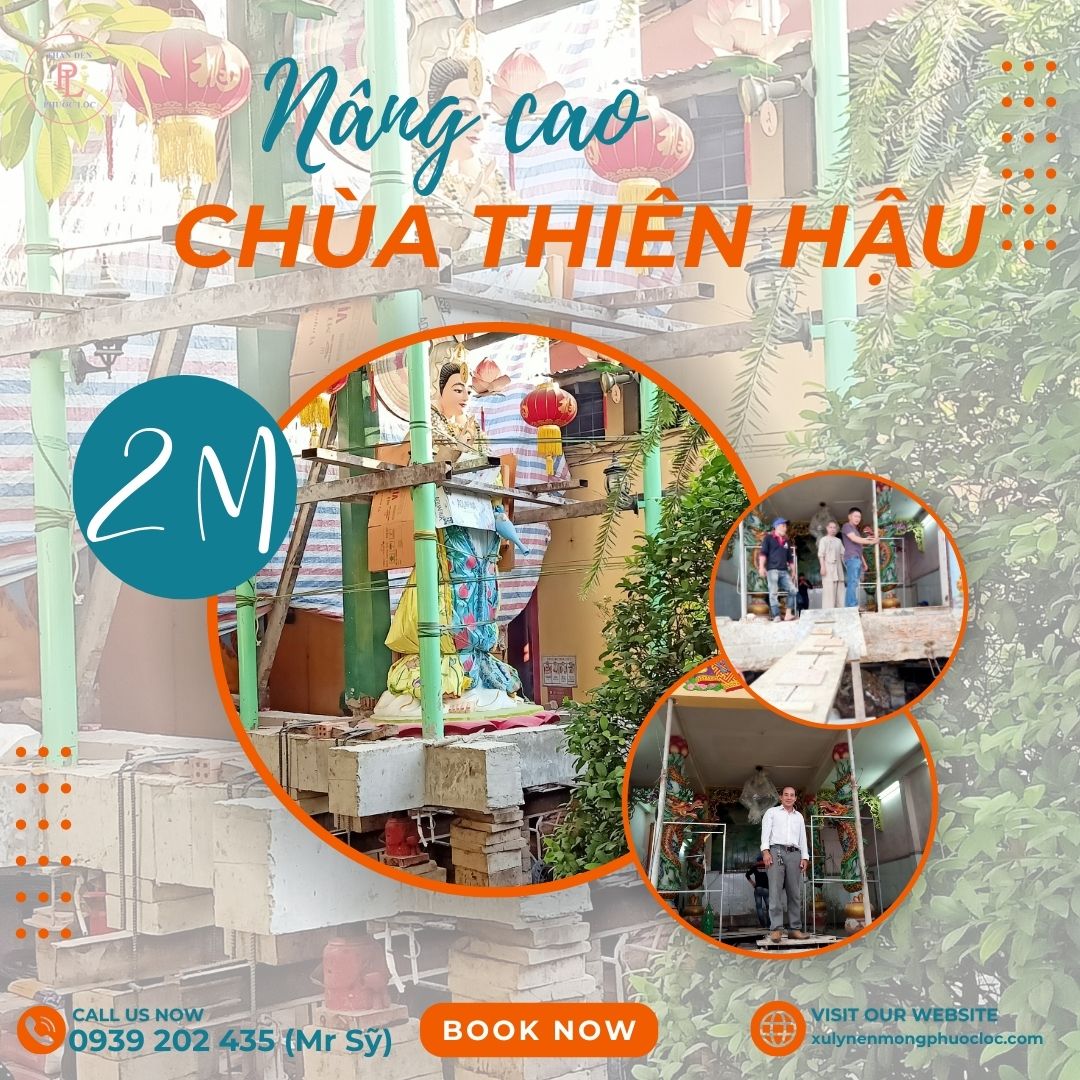 CÔNG TRÌNH NÂNG CHÙA THIÊN HẬU LÊN CAO 2M TẠI HUỲNH TẤN PHÁT QUẬN 7